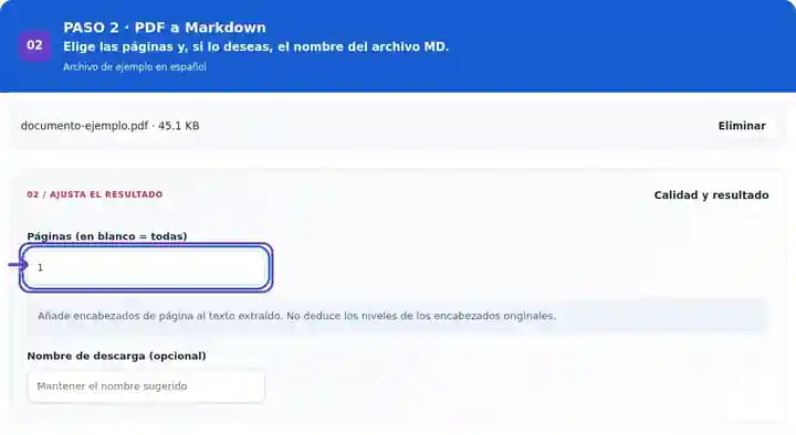 PDF a Markdown, paso 2: Elige las páginas y, si lo deseas, el nombre del archivo MD.