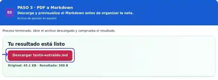 PDF a Markdown, paso 3: Descarga y previsualiza el Markdown antes de organizar la nota.