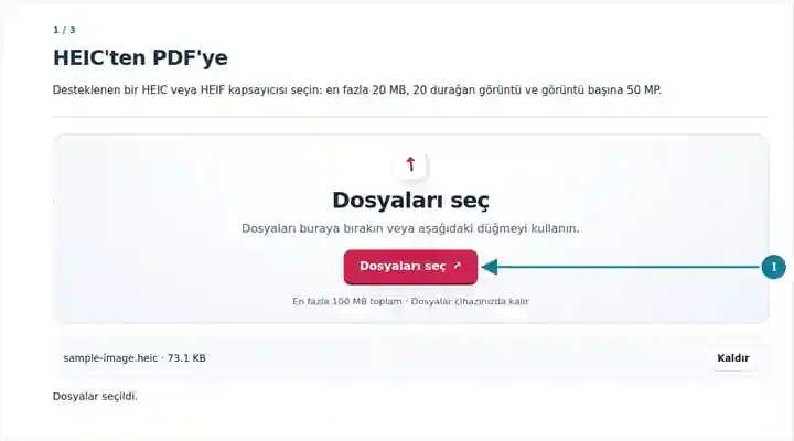 HEIC'ten PDF'ye, adım 1: Desteklenen bir HEIC veya HEIF kapsayıcısı seçin: en fazla 20 MB, 20 durağan görüntü ve görüntü başına 50 MP.